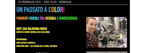 Webinar "Un passato a colori. Pigmenti fossili tra scienza e fantascienza" della dott.ssa Valentina Rossi