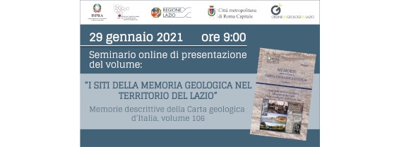 I siti della memoria geologica nel territorio del Lazio”- Memorie descrittive della Carta geologica d’Italia, volume 106